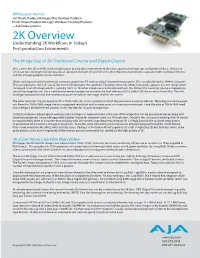 2K Overview Understanding 2K Workflows in Today’S Post-Production Evironments