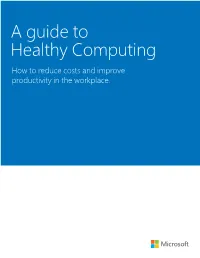 A Guide to Healthy Computing How to Reduce Costs and Improve Productivity in the Workplace
