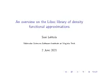 An Overview on the Libxc Library of Density Functional Approximations