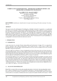 Curriculum of Geoinformatics – Integration of Remote Sensing and Geographical Information Technology