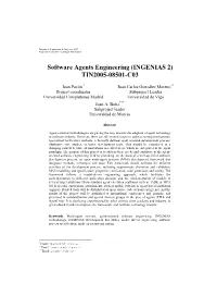 Software Agents Engineering (INGENIAS 2) TIN2005-08501-C03