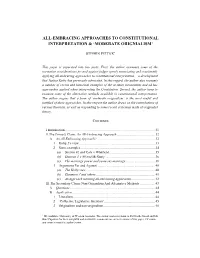 All-Embracing Approaches to Constitutional Interpretation & ‘Moderate Orignialism’