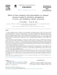Effects of Brine Chemistry and Polymorphism on Clumped Isotopes