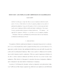INDUCTION and EXPLANATORY DEFINITIONS in MATHEMATICS 1. Introduction the Question of Whether Mathematical Induction Is Explanato