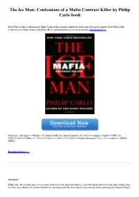 The Ice Man: Confessions of a Mafia Contract Killer by Philip Carlo Book