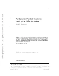 Fundamental Physical Constants: Looking from Different Angles