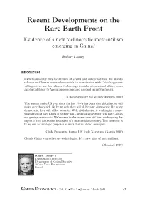 Recent Developments on the Rare Earth Front Recent Developments on the Rare Earth Front Evidence of a New Technocratic Mercantilism Emerging in China?