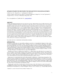 ECOLENS: INTEGRATION and INTERACTIVE VISUALIZATION of ECOLOGICAL DATASETS Cynthia Sims Parr1, Bongshin Lee1,2* and Benjamin B