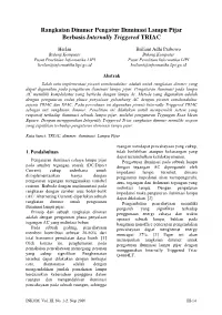Rangkaian Dimmer Pengatur Iluminasi Lampu Pijar Berbasis Internally Triggered TRIAC