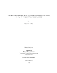 Exploring Informal Music Pedagogy in a Professional Development Community of Elementary Music Teachers Open PDF in Browser