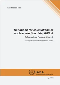 Handbook for Calculations of Nuclear Reaction Data, RIPL-2 Reference Input Parameter Library-2