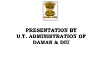 Presentation by Ut Administration of Daman &