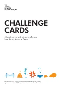 CHALLENGE CARDS 44 Engineering and Science Challenges from the Engineers at Dyson