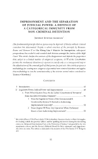 Imprisonment and the Separation of Judicial Power: a Defence of a Categorical Immunity from Non-Criminal Detention