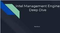 Intel Management Engine Deep Dive