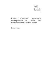 Iridium Catalysed Asymmetric Hydrogenation of Olefins and Isomerisation of Allylic Alcohols