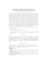 PARAMETER DETERMINATION for TIKHONOV REGULARIZATION PROBLEMS in GENERAL FORM∗ 1. Introduction. We Are Concerned with the Solut