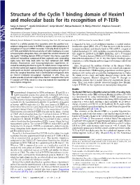 Structure of the Cyclin T Binding Domain of Hexim1 and Molecular Basis for Its Recognition of P-Tefb