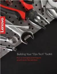 Toolkit Keys to Leveraging Technology for Growth Across the Operation Introduction: Technology Delivers Performance