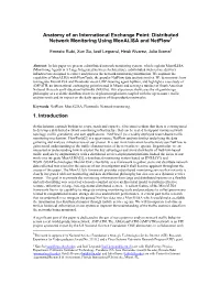 Anatomy of an International Exchange Point: Distributed Network Monitoring Using Monalisa and Netflow1
