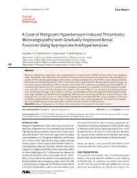 A Case of Malignant Hypertension-Induced Thrombotic Microangiopathy with Gradually Improved Renal Function Using Appropriate Antihypertensives