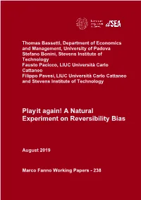 A Natural Experiment on Reversibility Bias