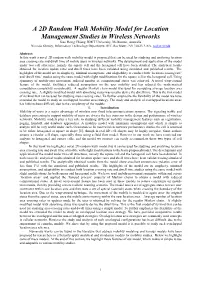 A Random Walk Mobility Model for Location Management in Wireless Networks”, PIMRC 2001, San Diego [16]M Mouly, M