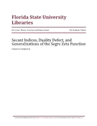 Secant Indices, Duality Defect, and Generalizations of the Segre Zeta