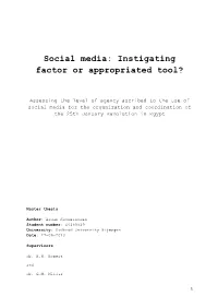 Social Media: Instigating Factor Or Appropriated Tool?