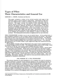 Types of Piles: Their Characteristics and General Use BERNARD A