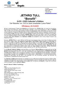 JETHRO TULL “Benefit” 2-CD + DVD Collector’S Edition Der Klassiker Von 1970 Im Stark Erweiterten Luxus-Paket! VÖ-Datum: 25.10.2013