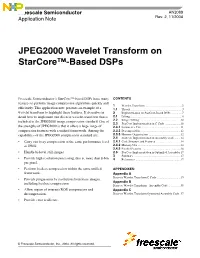 JPEG2000 Wavelet Transform on Starcore-Based Dsps