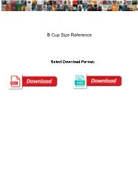 B Cup Size Reference
