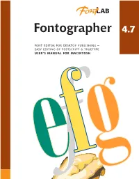 Fontographer 4.7 for Mac OS X User Manual