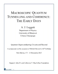 Macroscopic Quantum Tunnelling and Coherence: the Early Days