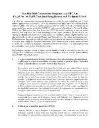 Families First Coronavirus Response Act (FFCRA) FAQS for the Child Care Qualifying Reason and Return to School