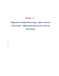 Module -2: Dispersion Staining Microscopy