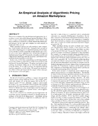 An Empirical Analysis of Algorithmic Pricing on Amazon Marketplace