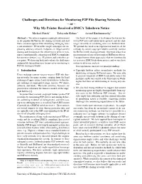 Challenges and Directions for Monitoring P2P File Sharing Networks