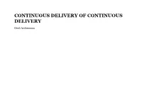 Continuous Delivery of Continuous Delivery