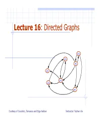 Lecture 16: Directed Graphs