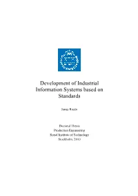 Development of Industrial Information Systems Based on Standards