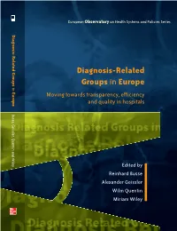 Diagnosis Related Groups in Europe