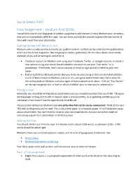 Medium Post (15%) You Will Pick One of Your Blog Posts Or Written Assignments and Convert It Into a Medium Post, Or Write a New One on a Completely Different Topic
