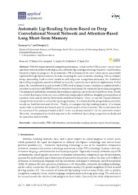 Automatic Lip-Reading System Based on Deep Convolutional Neural Network and Attention-Based Long Short-Term Memory