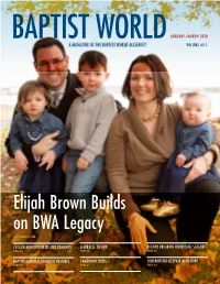 Elijah Brown Builds on BWA Legacy ALSO in THIS ISSUE