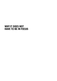 WHY IT DOES NOT HAVE to BE in FOCUS a WHY IT DOES NOT HAVE to BE in FOCUS MODERN PHOTOGRAPHY EXPLAINED