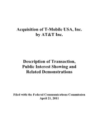 Acquisition of T-Mobile USA, Inc. by AT&T Inc. Description of Transaction, Public Interest Showing and Related Demonstration