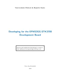 Developing for the EFM32GG-STK3700 Development Board