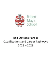 KS4 Options Part 1: Qualifications and Career Pathways 2021 – 2023
